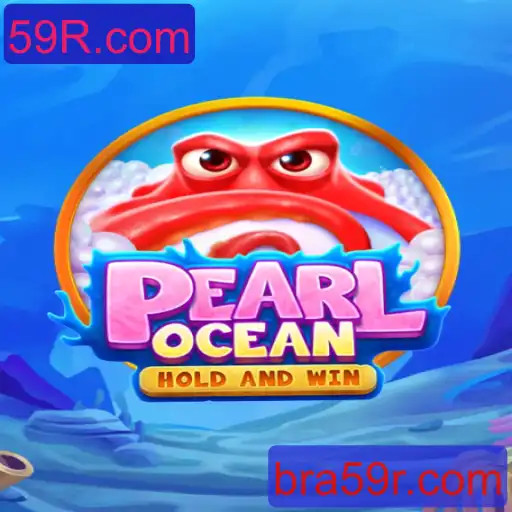 Descubra o Fascinante Mundo do Jogo PearlOcean e Sua Conexão com 59R.com